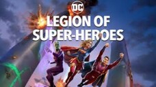 WATCH THE MOVIE FOR FREE "LEGION OF SUPER-HEROES (2023)" : LINK IN DESCRIPTION