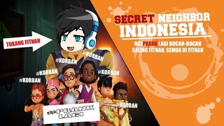 secret neighbor indonesia - ngeprank lagi, fitnah bocah-bocah sampai rusuh with