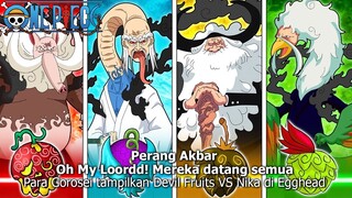 PERANG AKBAR OP 1109!  MUNCULNYA SEMUA GOROSAI DATANG TUNJUKAN BUAH IBLISNYA DI FINAL BATTLE EGGHEAD