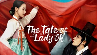 The Tale of Lady Ok S1 EP 7