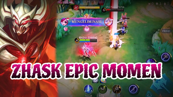 ZHASK EPIC MOMEN