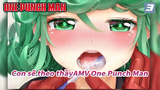 Dù không được ủng hộ, con cũng sẽ theo thầy!! | One Punch Man_3