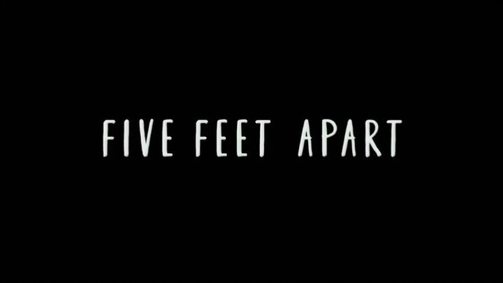 five feet apart (2019) Movie