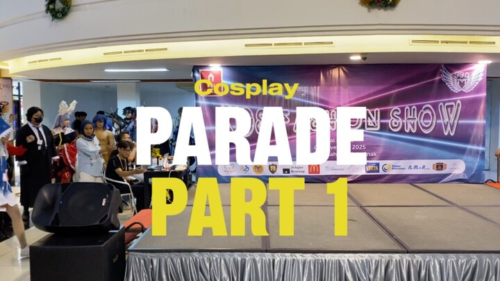 COSPLAY PARADE PART 1