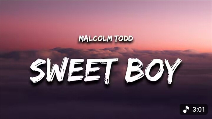Sweet Boy - Malcolm Todd (Lyrics)