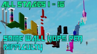 Some Wall Hops Per Difficulty [All Stages 1-16] (ROBLOX Obby)