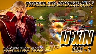 Li Xin Tutorial and Complete Guide | Part - 1 | Domination Form | Playstyle, Build | Honor of Kings