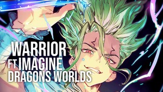 DR STONE : NEW WORLD「AMV」WARRIOR