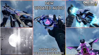 Finally they "Updated Audio" for the "Mythic QQ9 Weapon inspection"