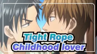 Tight Rope| Childhood Love is super Fluff!!!!