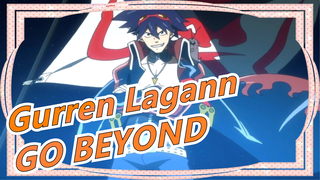 [Gurren Lagann / AMV] GO BEYOND - STIC XVI