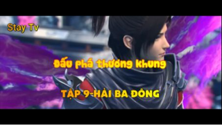 Đấu phá thương khung_Tập 9-Hải ba đông