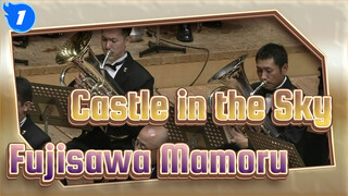 Castle in the Sky|Koleksi Musik Anime Fujisawa Mamoru_1