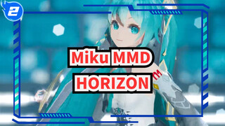 [Miku & Shumatsu Akasha MMD] HORIZON_2