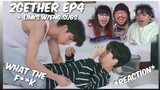 (OMG!!!!) เพราะเราคู่กัน 2gether The Series | EP.4 - Reaction/Review