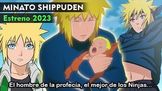 FALTA POCO ⚡️ Naruto Minato Shippuden (NUEVO 2023): Fecha de Estreno - Naruto Shippuden/ Boruto
