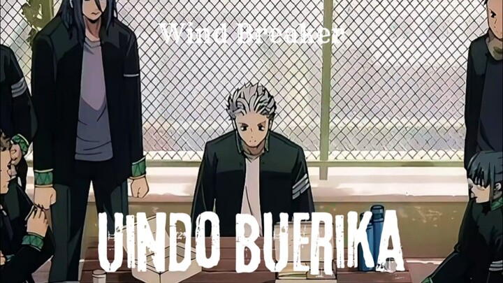 Uindo Buerika. Wind Breaker.