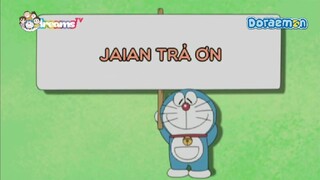[S11] doraemon tiếng việt - jaian trả ơn