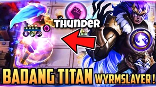 BADANG WYRMSLAYER MODE TITAN 1X TINJU TINJU RATA ! COMBO MAGIC CHESS TERBARU 2023