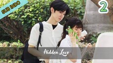 🇨🇳[Sub Indo] Hidden Love Eps.2 HD