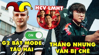 TIN GIẢI 449: G2 BẬT MODE TẤU HÀI, TẶNG TOP 1 CHO RNG | T1 KHIẾN FAN BẤT AN DÙ THẮNG TRẬN | HCV LMHT