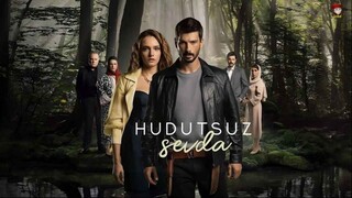 Hudutsuz Sevda Eps 3 - مدبلجة عربية