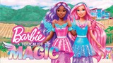 Barbie A Touch Of Magic (2023) - Season 1 Episode 1 - Full Episode