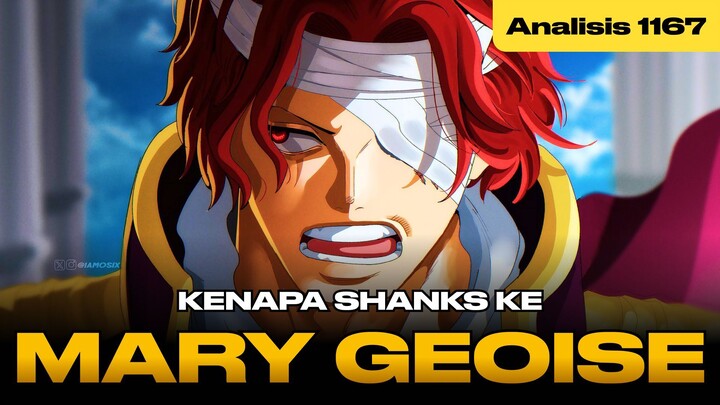 Analisis OP 1167: Penjelasan Detail 3 Kontrak Imu & Memahami Tujuan Shanks ke Mary Geoise ‼️