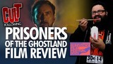 PRISONERS OF THE GHOSTLAND Movie Review | 2021 Sundance Film Festival Fantasy Drama Film