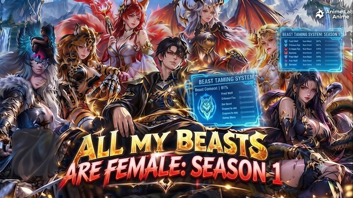 Season 1 The Ultimate Beast Tamer System | Anime Lab Anime Recap