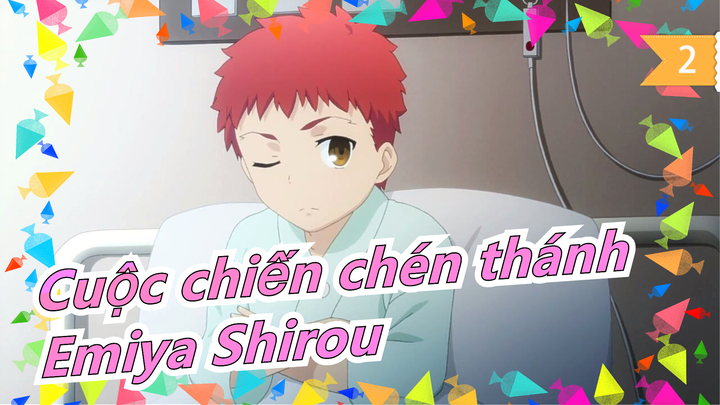 Cuộc chiến chén thánh|[Hoành tráng]Emiya Shirou_2