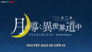 Tập 12.Nguyệt đạo dị giới ss2.Tsuki ga Michibiku Isekai Douchuu Ss2.