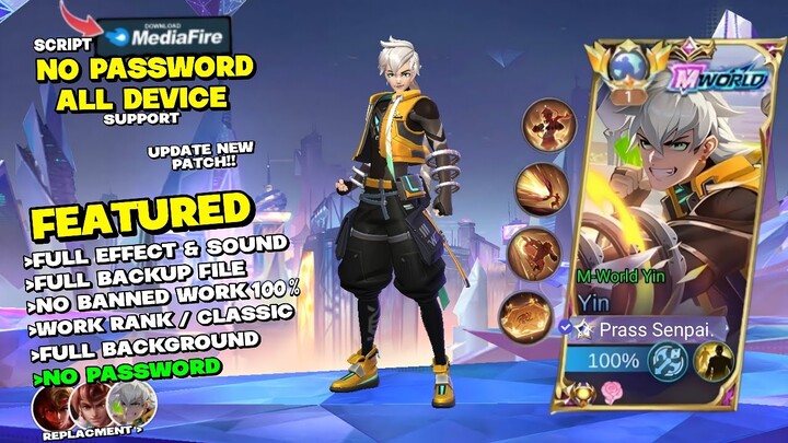 OPTIMIZED Script Skin Yin M World Revamp No Password | Effect & Voice - New Patch Mobile Legends