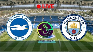 🔴 [Trực Tiếp] Brighton & Hove Albion vs Manchester City premier league 2020/2021||Pes17