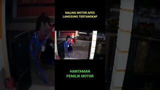 MALING MOTOR LANGSUNG TERTANGKAP #shorts