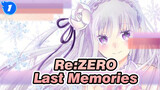 Re:ZERO|Emilia:Last Memories - In Memory of Emilia_1