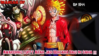 Mengapa Awakening luffy sangat di takutkan oleh admiral dan im sama