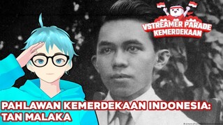 Pahlawan Kemerdekaan Indonesia: Tan Malaka #VCreator #Vstreamer17an