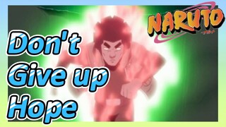 Don't Give up Hope