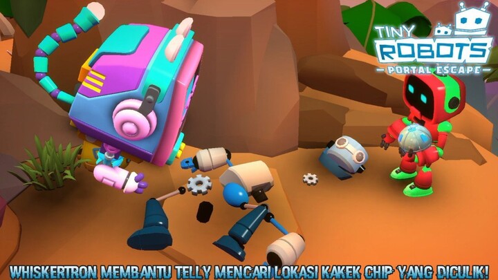 Telly Berhasil Menyelamatkan Komputer Cerdas Bernama Whiskertron |Tiny Robots: Portal Escape Part 3