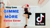 Britney Spears - GIMME MORE DANCE COVER -Tiktok #shorts