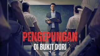 PENGEPUNGAN DI BUKIT DURI | FULL HD
