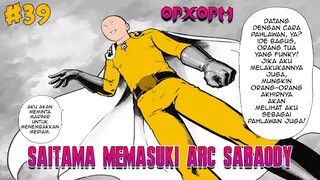 SAITAMA MEMASUKI ARC SABAODY BERENCANA UNTUK MENANGKAP TOPI JERAMI - ONE PIECE X ONE PUNCH MAN #39