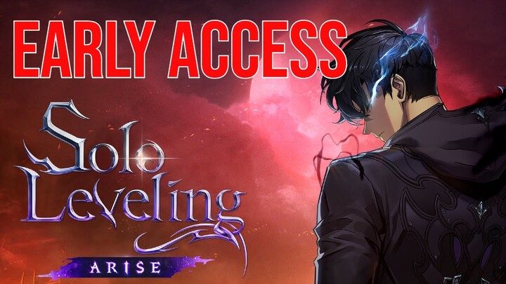 SOLO LEVELING: ARISE - EARLY ACCESS GAMEPLAY