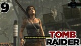 Makin Susah Musuhnya - Tomb Raider Part 9