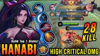 28 Kills + SAVAGE!! Hanabi High Critical Damage (ONE SHOT DELETE) - Build Top 1 Global Hanabi ~ MLBB