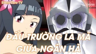 Edens Zero Tập 23 - Đấu trường la mã giữa ngân hà