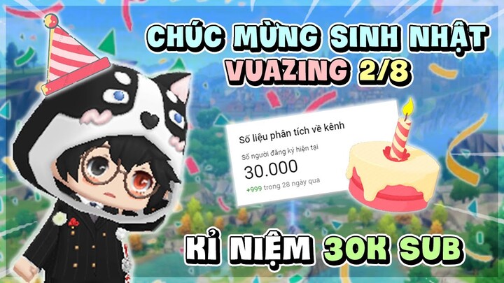 ĐÂY LÀ VIDEO CHÚC MỪNG SINH NHẬT VUAZING 2/8 & KỈ NIỆM KÊNH ĐẠT 30K SUB!! 😍 || MINI WORLD