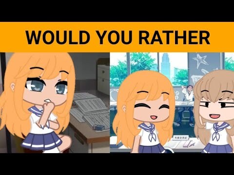 ||WOULD YOU RATHER||GACHA CLUB RIDDLES||ZUIXXA 🍒