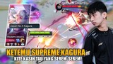 KETEMU SUPREME KAGURA.. KITA KASI TAU YANG SEREM" YA